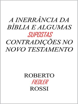 cover image of A Inerrância da Bíblia e algumas supostas contradições no Novo Testamento